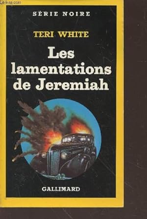 Bild des Verkufers fr Les lamentations de Jeremiah collection srie noire n2105 zum Verkauf von Le-Livre