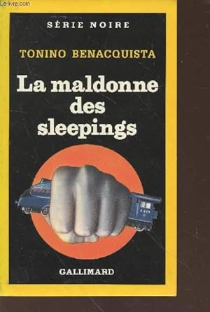 Seller image for La maldonne des sleepings collection srie noire n2167 for sale by Le-Livre
