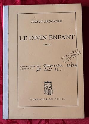 Image du vendeur pour preuve de Correction : Pascal Bruckner / Le divin enfant - Seuil 1992 mis en vente par Bouquinerie Spia