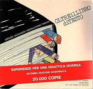 Immagine del venditore per Oltre il libro di testo venduto da Di Mano in Mano Soc. Coop