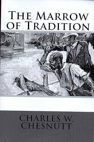 Seller image for The Marrow of Tradition for sale by Warren Hahn