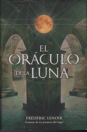 Imagen del vendedor de EL ORACULO DE LA LUNA EL MEDITERRANEO DEL SIGLO XVI DE LA MANO DE UNA PROTAGONISTA DE CARNE Y HUESO QUE LUCHA CONTRA SU FATAL DESTINO a la venta por Librera Hijazo