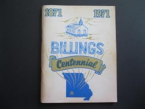 BILLINGS CENTENNIAL 1871 - 1971