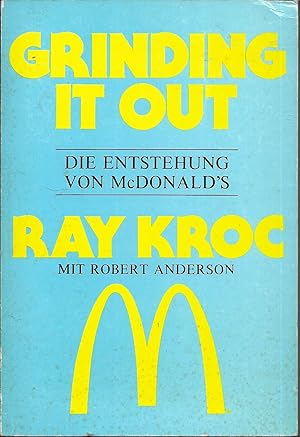 Imagen del vendedor de Grinding it Out - Die Entstehung Von McDonald's (German Language Edition / auf deutsche) a la venta por Charing Cross Road Booksellers