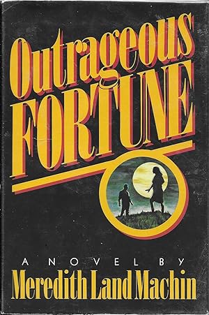 Seller image for Outrageous Fortune for sale by Charing Cross Road Booksellers