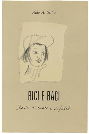 BICI E BACI. Storie d'amore e di pedale.: