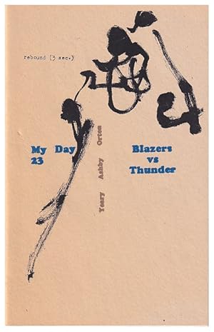 Imagen del vendedor de My Day #23. 'Blazers vs. Thunder' a la venta por Arundel Books