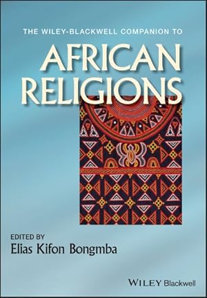 Seller image for Wiley-Blackwell Companion to African Religions for sale by GreatBookPrices
