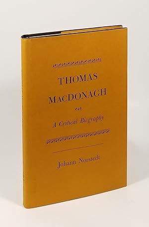 Thomas MacDonagh: A Critical Biography