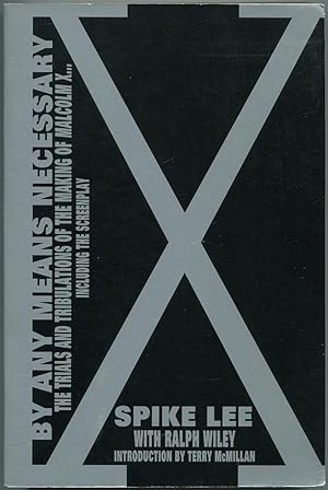 Imagen del vendedor de By Any Means Necessary: The Trials and Tribulations of the Making of Malcolm X. a la venta por Between the Covers-Rare Books, Inc. ABAA