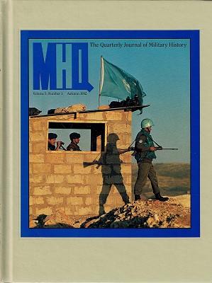 MHQ: The Quarterly Journal Of Military History. Volume 5. Number 1