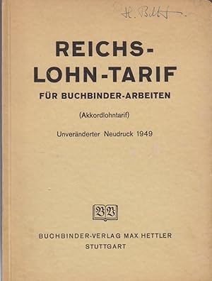 Reichs-Lohn-Tarif für Buchbinder-Arbeiten : Akkord-Tarif auf Grund d. Vereinbarung v. 29. Juni 19...