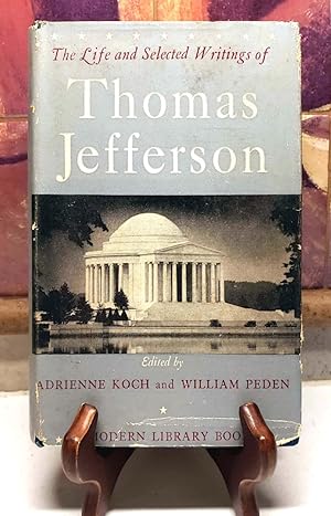 Seller image for The Life & Selected Writings of Thomas Jefferson for sale by Blotto Von Sozzle Rare Books