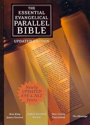 Seller image for Essential Evangelical Parellel Bible : New King James Version, English Standard Version, New Living Translation, the Message for sale by GreatBookPrices