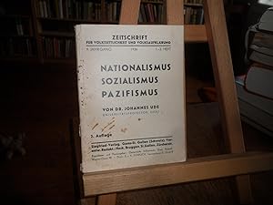 Nationalismus / Sozialismus / Pazifismus. Zeitschrift für Volkssittlichkeit und Volksaufklärung 9...