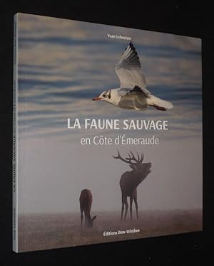 Bild des Verkufers fr La Faune sauvage en Cte d'Emeraude zum Verkauf von Abraxas-libris
