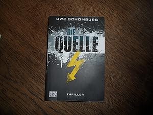 Seller image for Die Quelle. Thriller. for sale by Antiquariat Floeder