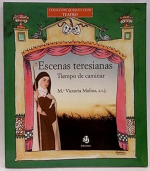 Seller image for Escenas Teresianas. Tiempo De Caminar for sale by SalvaLibros