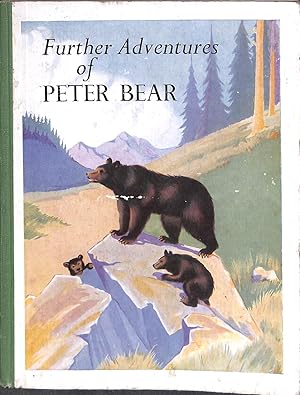 Imagen del vendedor de Further Adventures of Peter Bear a la venta por WeBuyBooks