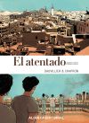 Seller image for El atentado: adaptacin de la novela de Yasmina Khadra for sale by AG Library