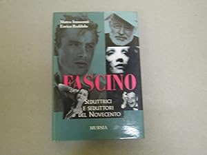 Imagen del vendedor de FASCINO Seduttrici e seduttori del novecento a la venta por Amarcord libri