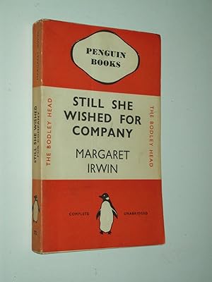 Seller image for Still She Wished For Company [Penguin 72] for sale by Rodney Rogers