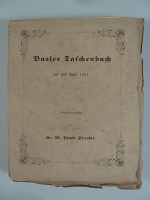 Bild des Verkufers fr Basler Taschenbuch auf das Jahr 1851 Zweiter Jahrgang. zum Verkauf von Antiquariat Dorner