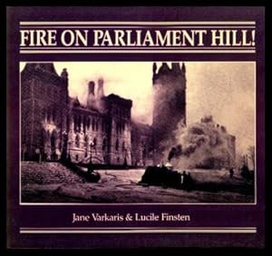 FIRE ON PARLIAMENT HILL