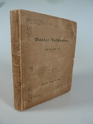 Bild des Verkufers fr Basler Taschenbuch auf das Jahr 1851 Zweiter Jahrgang. zum Verkauf von Antiquariat Dorner