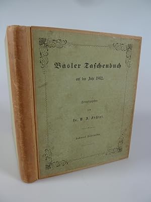 Bild des Verkufers fr Basler Taschenbuch auf das Jahr 1862 Zehnter Jahrgang. zum Verkauf von Antiquariat Dorner