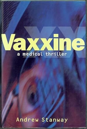 Seller image for Vaxxine: A Medical Thriller for sale by Hall of Books