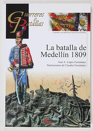 Bild des Verkufers fr La batalla de Medelln, 1809 (Guerreros Y Batallas, Vol. 74) zum Verkauf von Buchkanzlei