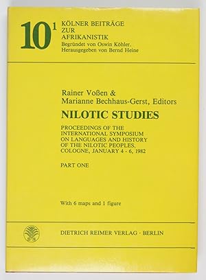 Immagine del venditore per Nilotic Studies. Proceedings of the International Symposium on Languages and History of the Nilotic Peoples, Cologne, January 4-6, 1982 (= Klner Beitrge zur Afrikanistik, Band 10) venduto da Buchkanzlei