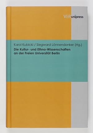 Bild des Verkufers fr Die Kultur- und Ethno-Wissenschaften an der Freien Universitt Berlin (= Beitrge zur Wissenschaftsgeschichte der Freien Universitt Berlin) zum Verkauf von Buchkanzlei