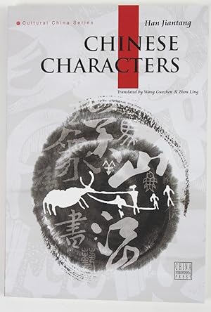 Chinese Characters (= Cultural China Series)