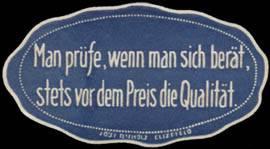 Bild des Verkufers fr Reklamemarke Man prfe, wenn man sich bert, stets vor dem Preis die Qualitt. zum Verkauf von Veikkos