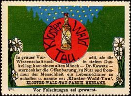 Bild des Verkufers fr Reklamemarke Kloster - Wald - Tau Lebens-Elixier zum Verkauf von Veikkos
