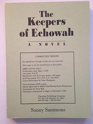 The Keepers of Echowah. Corrected Proofs. SIGNED.