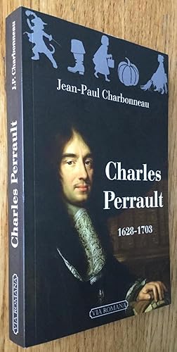 Charles Perrault 1628-1703