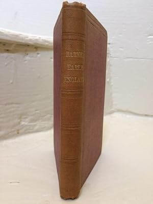 Seller image for Early England and the Saxon-English; with some notes on the father-stock of the saxon-English, the Frisians for sale by Karen Jakobsen (Member of the PBFA)