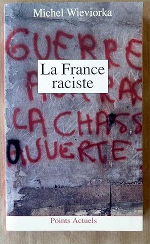 Seller image for La France raciste. for sale by librairie sciardet