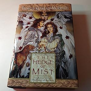 Seller image for The Hedge of Mist -Signed twice and inscribed A Book of The Keltiad. volume III of The Tales of Arthur for sale by TLM Books