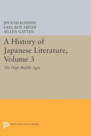 Immagine del venditore per History of Japanese Literature : The High Middle Ages venduto da GreatBookPrices