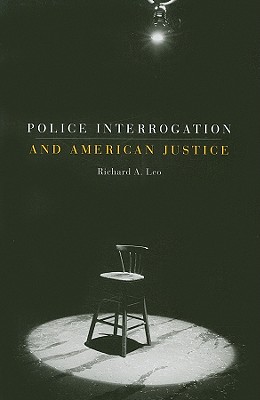 Imagen del vendedor de Police Interrogation and American Justice (Paperback or Softback) a la venta por BargainBookStores