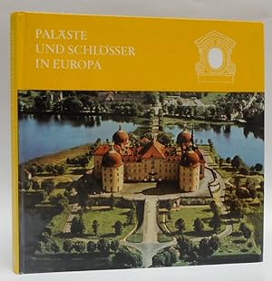 Seller image for Palste und Schlsser in Europa. Mit zahlr. Abb. for sale by Der Buchfreund