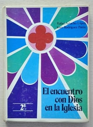 Imagen del vendedor de EL ENCUENTRO CON DIOS EN LA IGLESIA. 2 BUP. (Ed. Discalia, 1976) a la venta por MINTAKA Libros