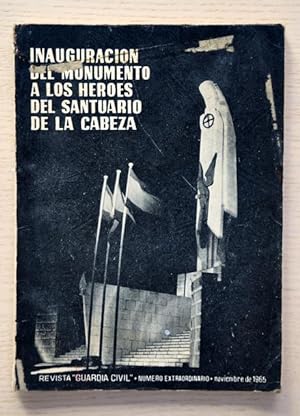 Revista GUARCIA CIVIL. Revista oficial del Cuerpo. Nº extraordinario, Noviembre 1965: INAUGURACIÓ...