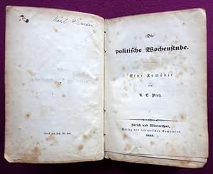 Imagen del vendedor de Die politische Wochenstube (Eine Komdie) a la venta por ANTIQUARIAT H. EPPLER