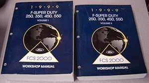 1999 F-Super Duty 250, 350, 450, 550 Workshop Manual, Volume I & II, 2 Volume Set (FCS 2000)