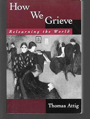 Imagen del vendedor de how we grieve a la venta por Thomas Savage, Bookseller